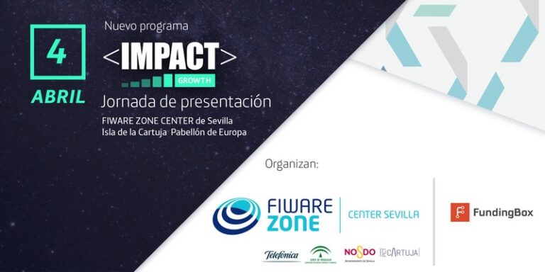 Presentación del Programa Impact Growth de Fiware en Sevilla. Asistimos!