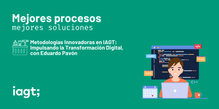 Mejores procesos, mejores soluciones digitales